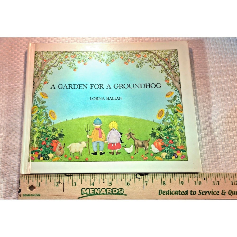 A Garden For A Groundhog By Lorna Balian Hardcover 1994 Edition Ages 5-8 Humbug